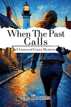 When The Past Calls - Linwood Crane Mysteries, #3