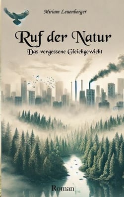 Ruf der Natur - Das vergessene Gleichgewicht