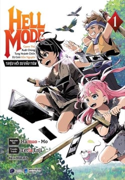 Hell Mode 1 ~Game Thủ Xuất Chúng Tung Hoành Chốn Dị Giới Hỗn Nguyên~ - Hell Mode (Manga), #1