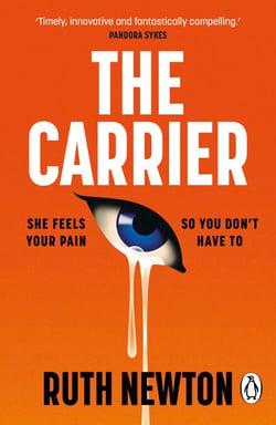 The Carrier - How much is your suffering worth? The addictive new sci-fi thriller, the perfect dystopian read for fans of Severance