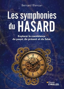 Les symphonies du hasard - Explorer la coexistence du passé, du présent et du futur
