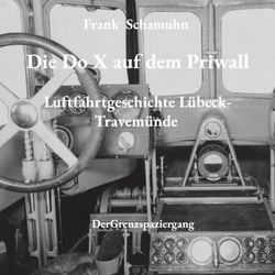 Die Do X auf dem Priwall - Luftfahrtgeschichte Lübeck-Travemünde