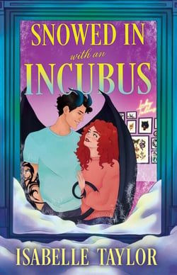 Snowed in with an Incubus - A Novella