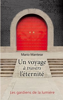 Un voyage à travers l´éternité - Les gardiens de la lumière