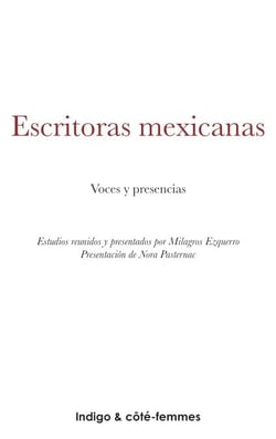 Escritoras mexicanas - Voces y presencias