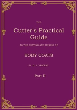 The Cutter's Practical Guide, Part 2 - Body Coats