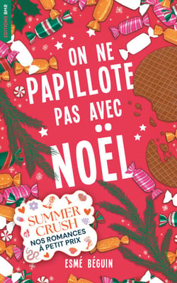 On ne papillote pas avec Noël