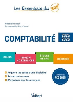 Comptabilité 2025/2026 - Cours - QCM - Exercices - Etudes de cas - Corrigés