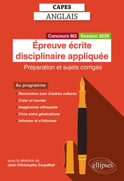 CAPES Anglais 2027 - Épreuve écrite disciplinaire appliquée - Préparation et sujets corrigés