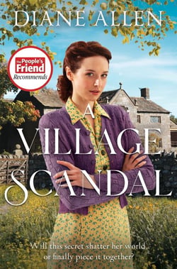 A Village Scandal - An Enticing and Heartfelt Yorkshire Saga about Secrets, Family and Courage in the Second World War