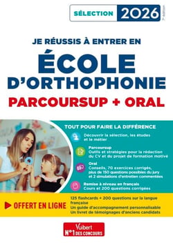 Je réussis à entrer en école d’Orthophonie - Parcoursup + Oral - Sélection 2026