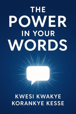 The Power in Your Words
