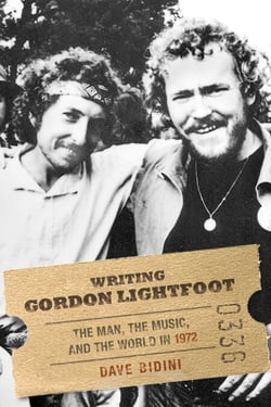 Writing Gordon Lightfoot - The Man, the Music, and the World in 1972