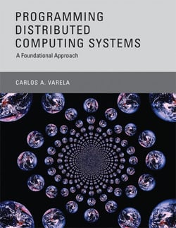 Programming Distributed Computing Systems - A Foundational Approach
