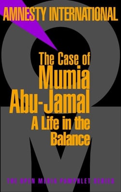 The Case of Mumia Abu-Jamal - A Life in the Balance