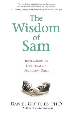The Wisdom of Sam - Observation on Life from an Uncommon Child