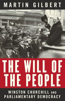 The Will of the People - Churchill and Parliamentary Democracy