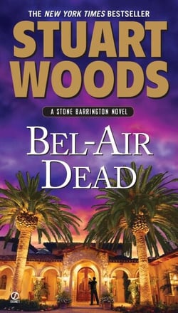 Bel-Air Dead - A Stone Barrington Novel