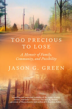 Too Precious to Lose - A Memoir of Family, Community, and Possibility