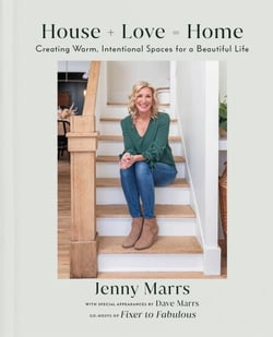 House + Love = Home - Creating Warm, Intentional Spaces for a Beautiful Life