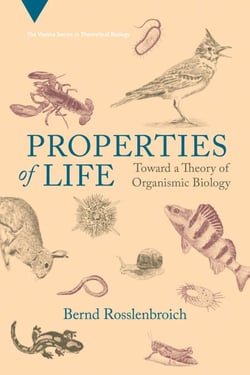 Properties of Life - Toward a Theory of Organismic Biology