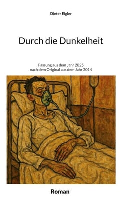 Durch die Dunkelheit - Fassung aus dem Jahr 2025, nach dem Original aus dem Jahr 2014