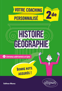 Histoire-Géographie - 2de - Votre coaching personnalisé