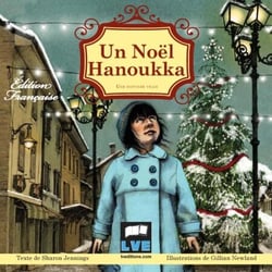 Un Noël Hanoukka - Une histoire vraie