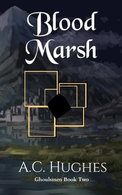 Blood Marsh - Ghoulsmen Series, #2