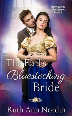 The Earl's Bluestocking Bride - Marriage by Chemistry Series, #1