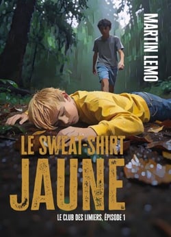 Le sweat-shirt jaune - Le Club des Limiers, épisode 1