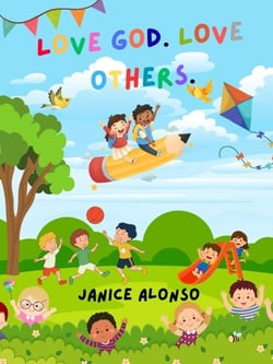 Love God. Love Others. - Love God, #1
