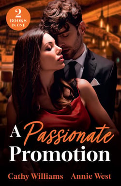 A Passionate Promotion - Out-of-Office Temptation / Boss's Marriage Agenda