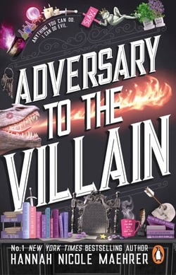 Adversary to the Villain - The hilarious fantasy romance from the New York Times bestselling author and TikTok sensation