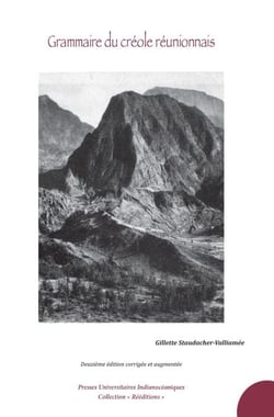 Grammaire du créole réunionnais (2e édition corrigée et augmentée)