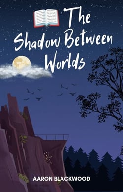? The Shadow Between Worlds