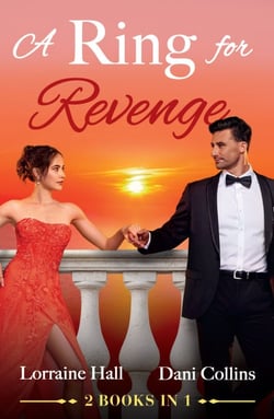 A Ring For Revenge - Greek's Hand in Vengeance / Italian's Diamond Deception (Business Proposals)