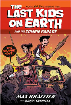 The Last Kids on Earth and the Zombie Parade: The Graphic Novel