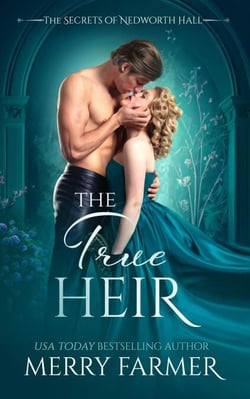 The True Heir - The Secrets of Nedworth Hall, #6