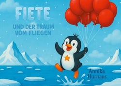 Fiete und der Traum vom Fliegen
