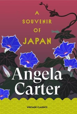 A Souvenir of Japan - Five stories of desire and discovery from weird fiction's pionneering author of The Bloody Chamber.