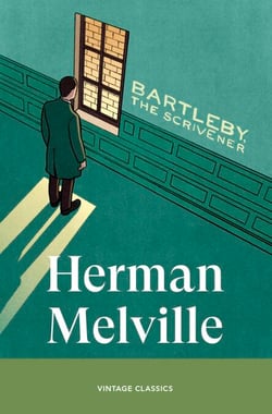 Bartleby, The Scrivener - A brilliantly comic and subversive novella from the author of Moby Dick