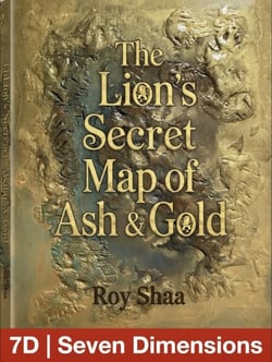 7D | The Lion’s Secret Map of Ash and Gold