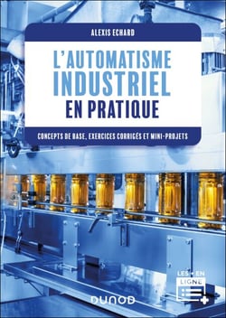 L'automatique industrielle par la pratique - Exercices et projets
