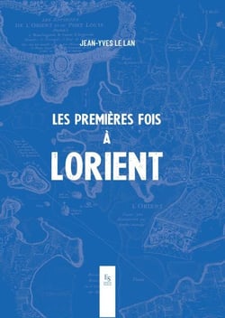 Les premières fois à Lorient