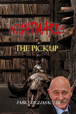 The Pickup - Nightmares - 13 Twisted Tales, #10