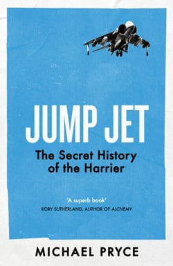 Jump Jet - The Secret History of the Harrier