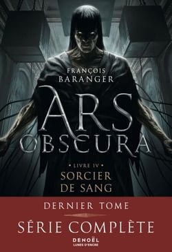 Ars Obscura (Tome 4) - Sorcier de sang