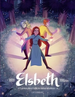 Elsbeth et la malédiction du Beau Silence - Tome 2