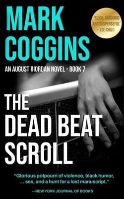 The Dead Beat Scroll - August Riordan, #7